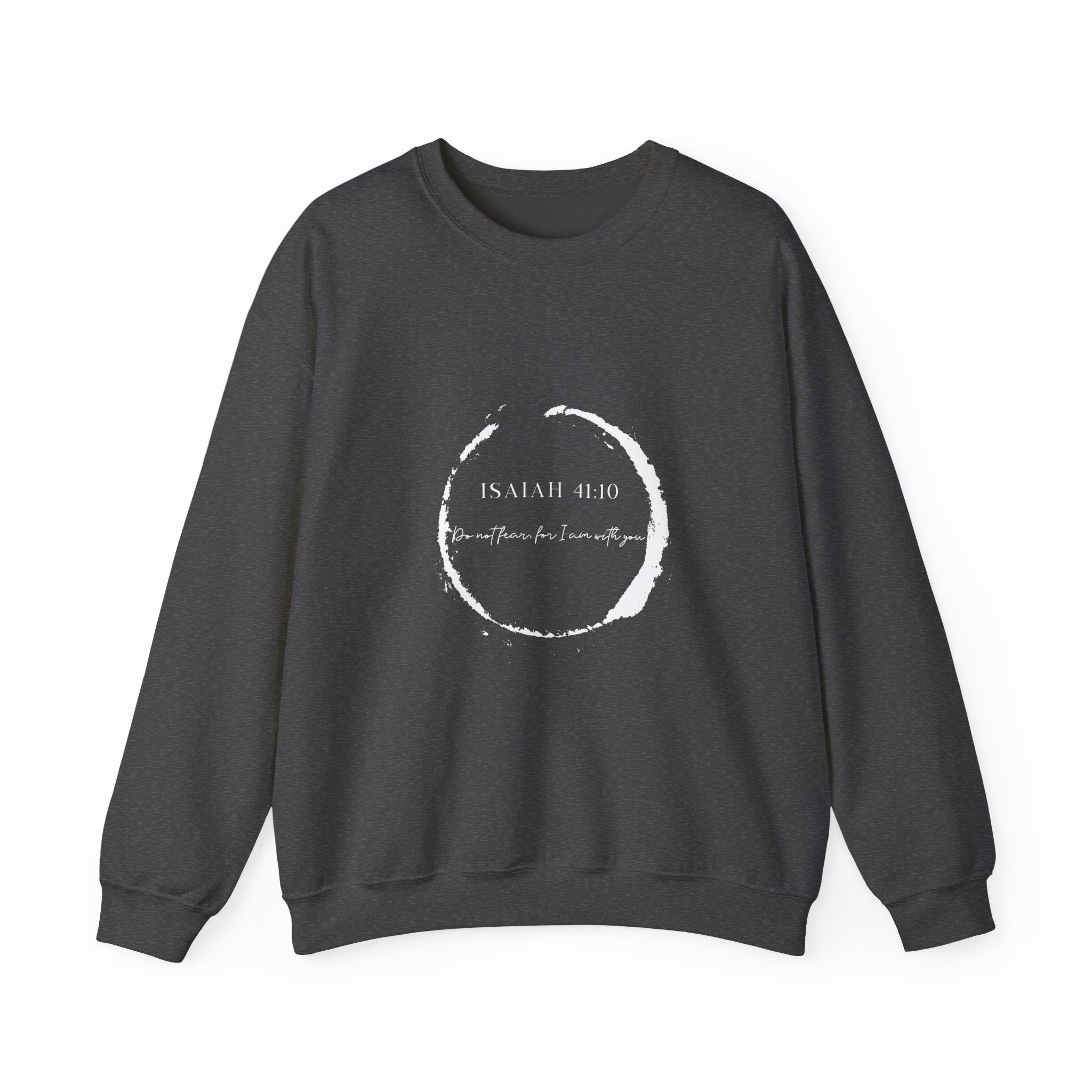 Isaiah 41:10 Sweatshirt