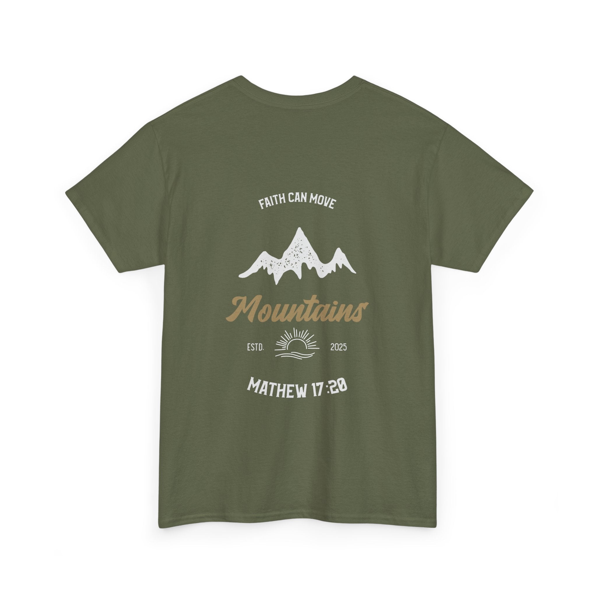 Faith can move Mountains Tee