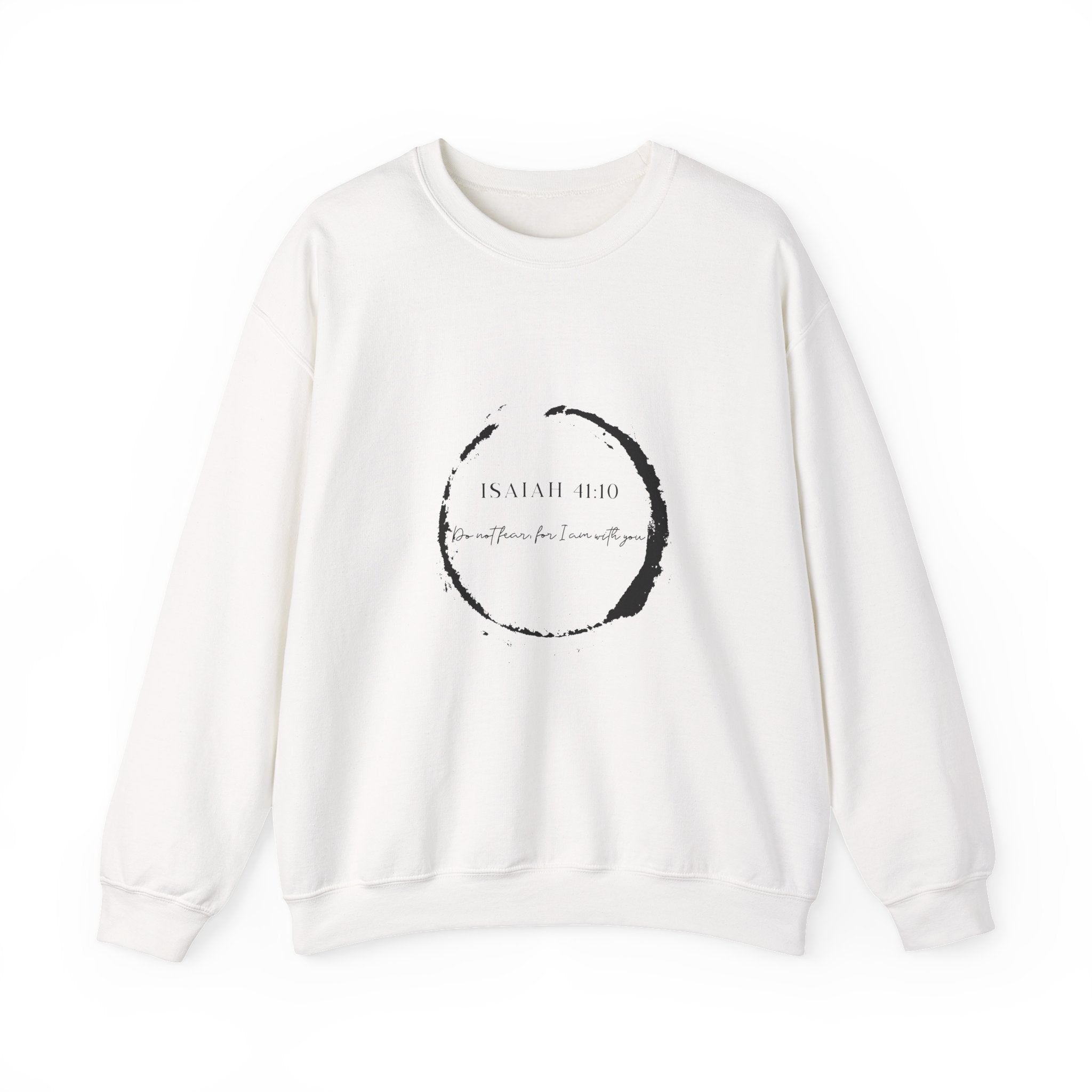 Isaiah 41:10 Sweatshirt