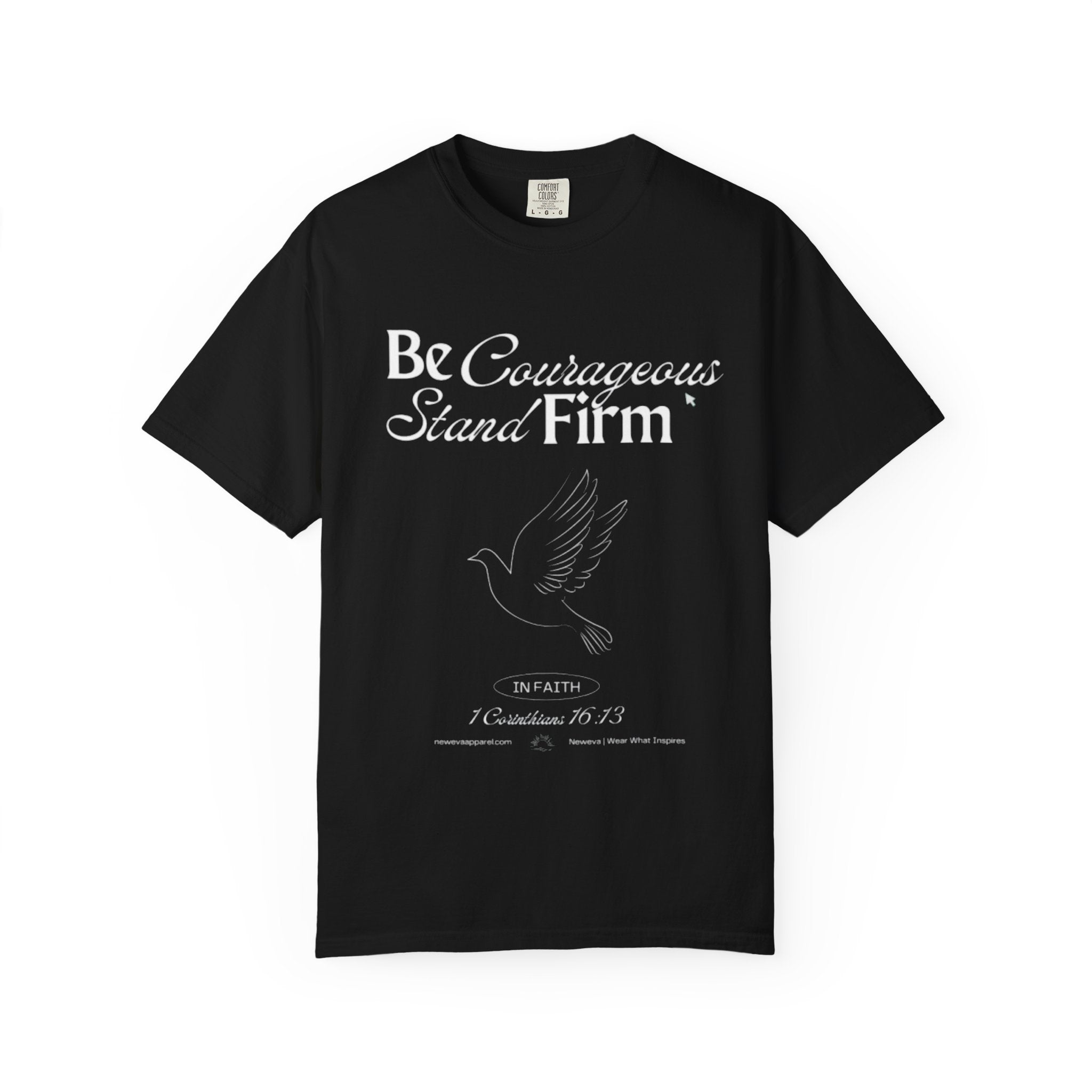 Be Courageous Stand Firm Tee