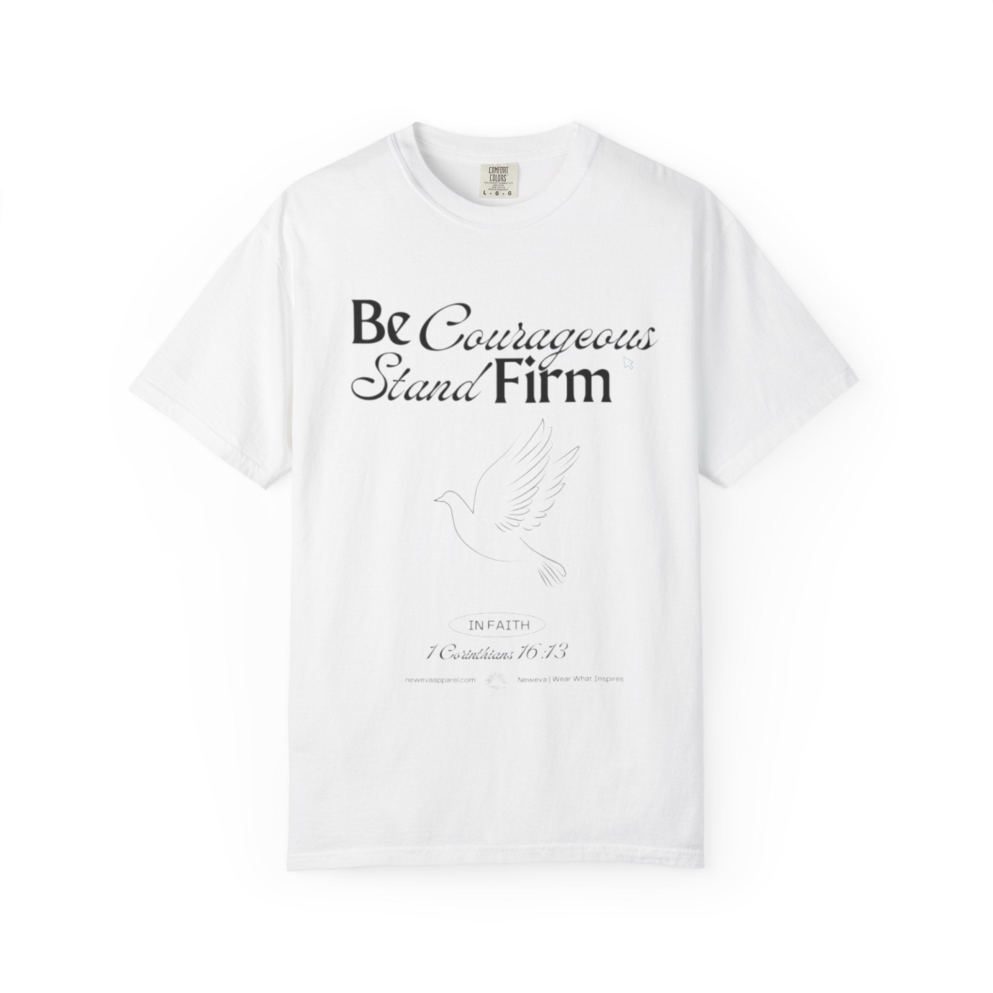 Be Courageous Stand Firm Tee