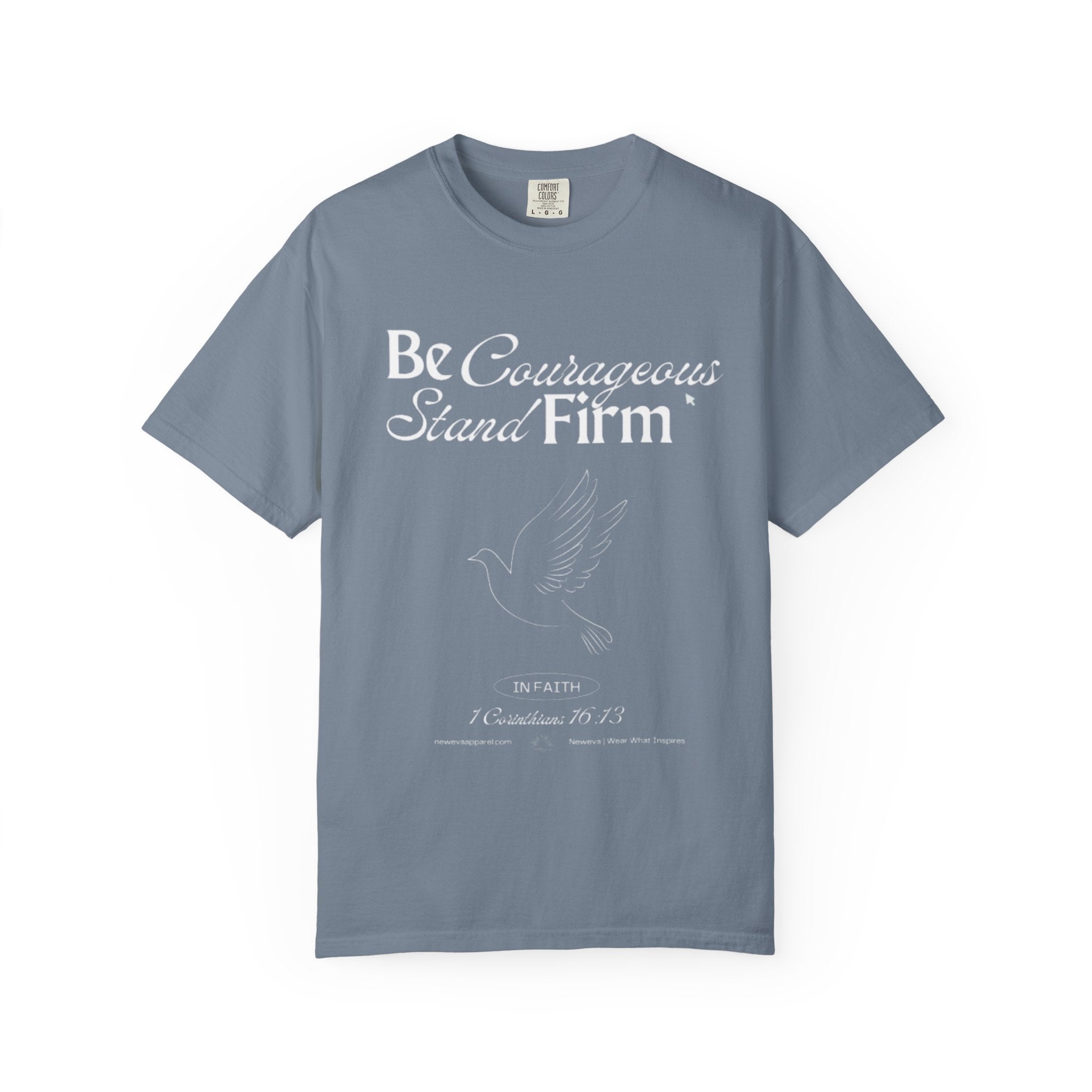 Be Courageous Stand Firm Tee